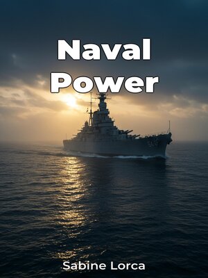 cover image of Naval Power